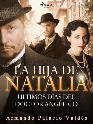 cover image of La hija de Natalia. Últimos días del doctor Angélico
